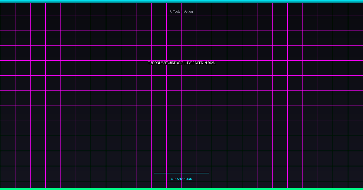 the only ai guide you'll ever need in 2026