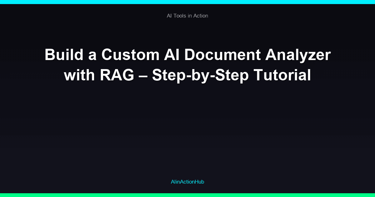 Build a Custom AI Document Analyzer with RAG – Step-by-Step Tutorial