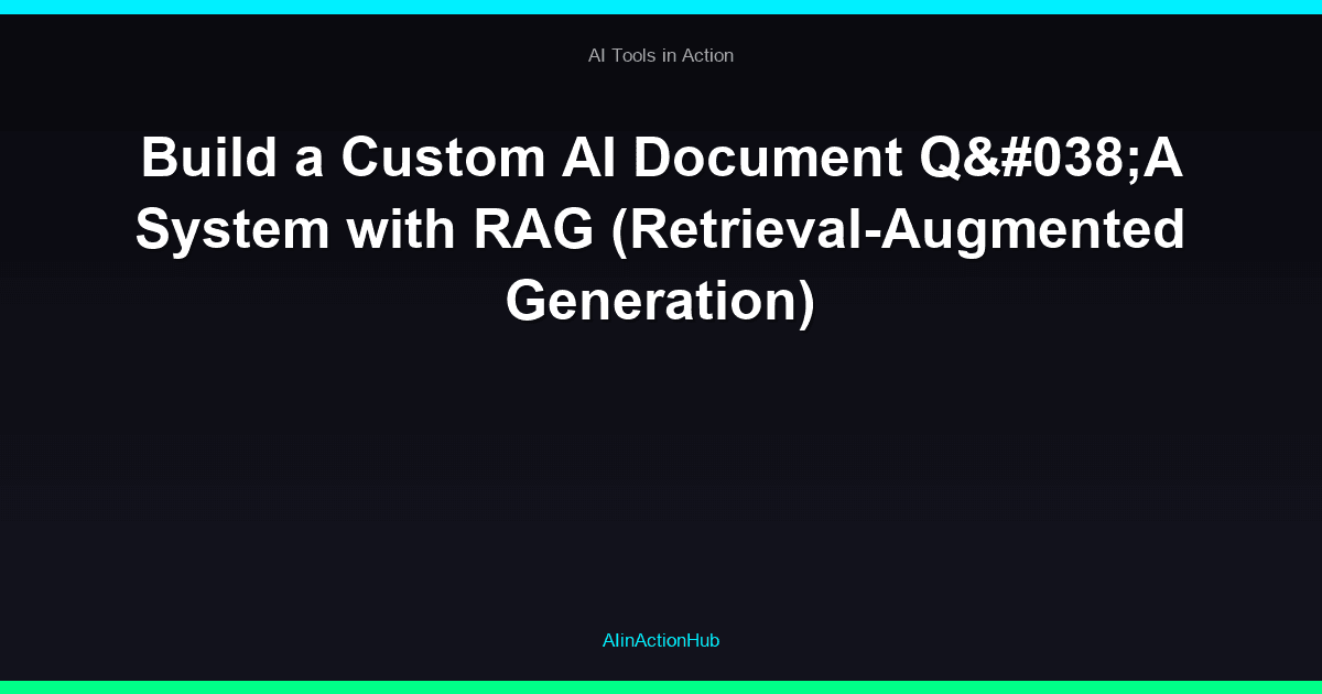 Build a Custom AI Document Q&A System with RAG (Retrieval-Augmented Generation)