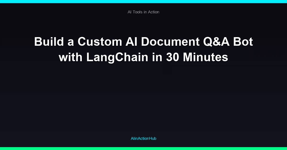 Build a Custom AI Document Q&A Bot with LangChain in 30 Minutes