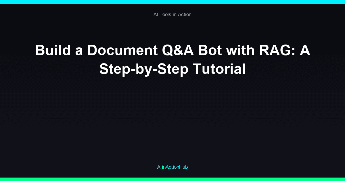Build a Document Q&A Bot with RAG: A Step-by-Step Tutorial