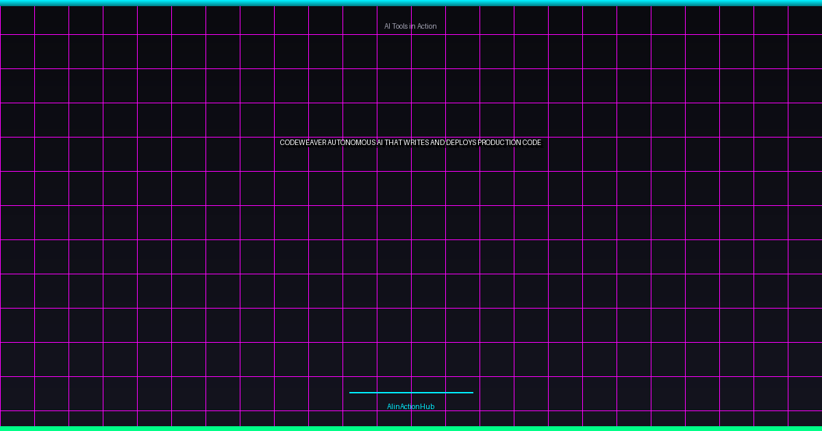 CodeWeaver Autonomous: AI That Writes and Deploys Production Code